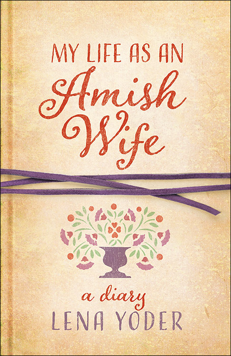 My Life as an Amish Wife