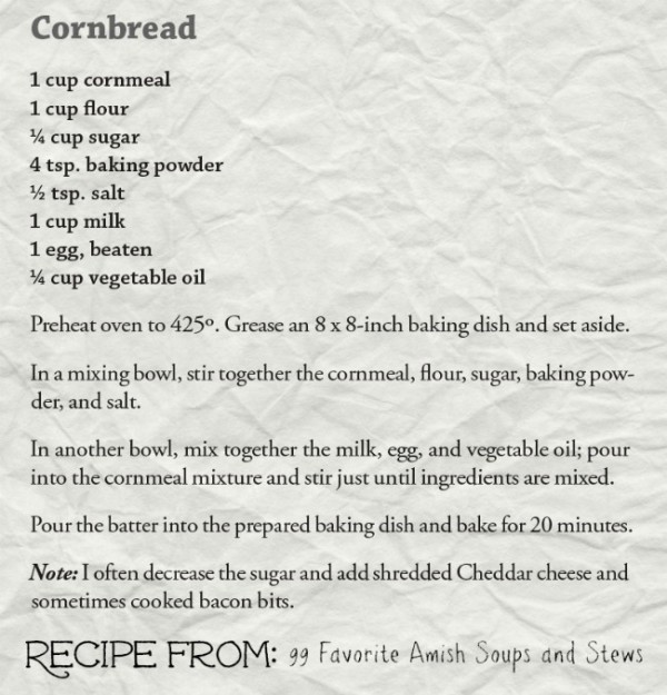 Cornbread - 99 Favorite Amish Soups and Stews - edited